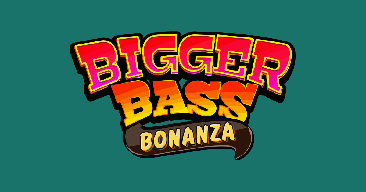 Bigger Bass Bonanza